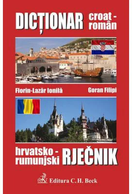 Dictionar croat roman - Florin Lazar,