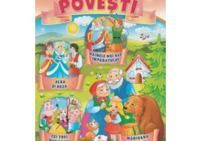 Povesti. Hainele noi ale imparatului, Alba si Roza, Cei trei purcelusi, Marioara si ursul
