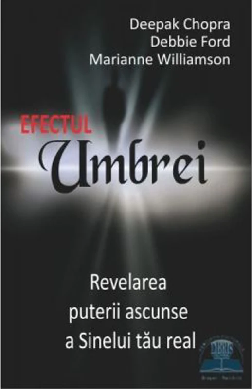 Efectul Umbrei - Deepak Chopra