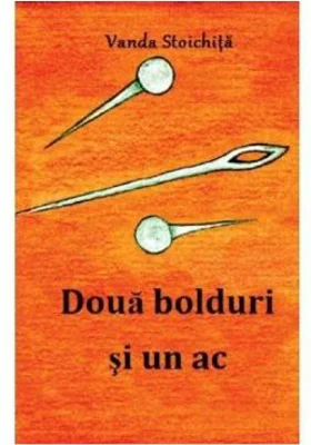 Doua bolduri si un ac