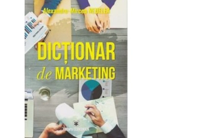 Dictionar de marketing - Alexandru Mircea Nedelea