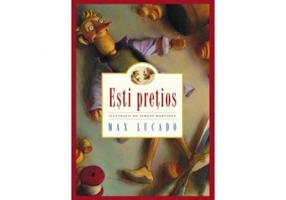 Esti pretios - Max Lucado