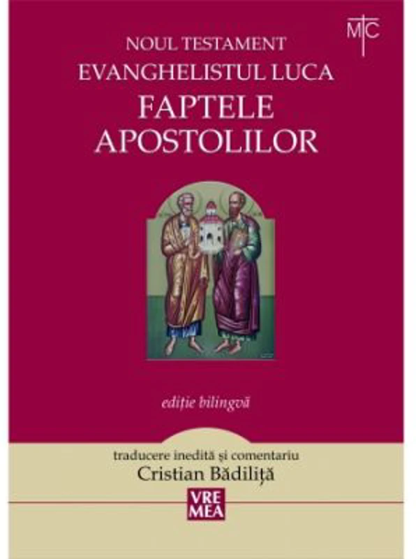Faptele apostolilor - Cristian Badilita