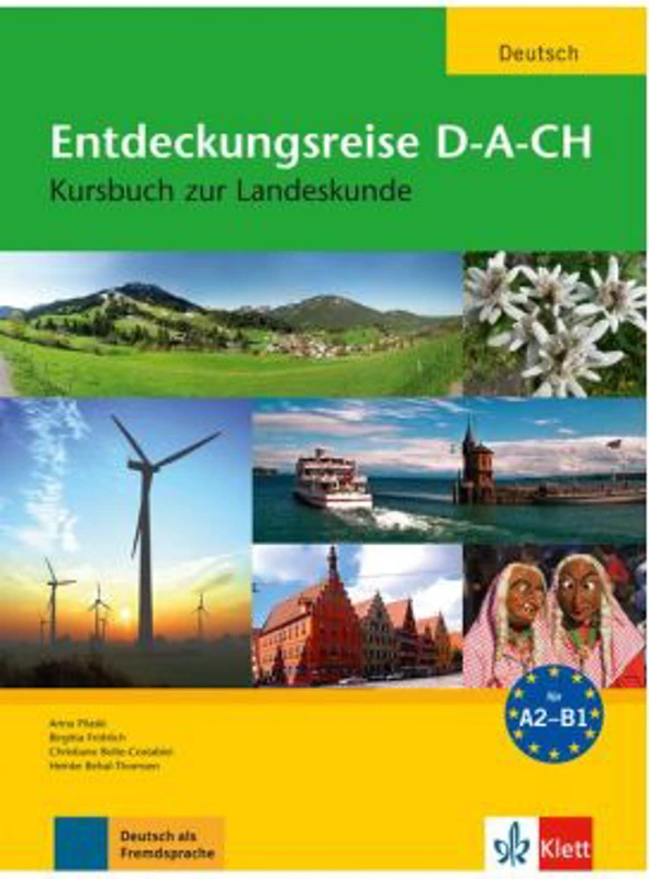 Entdeckungsreise D-A-CH, Kursbuch zur Landeskunde - Anna Pilaski, Heinke Behal-Thomsen