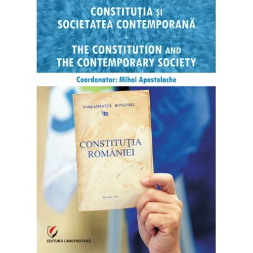 Constitutia si societatea contemporana - Mihai Cristian Apostolache