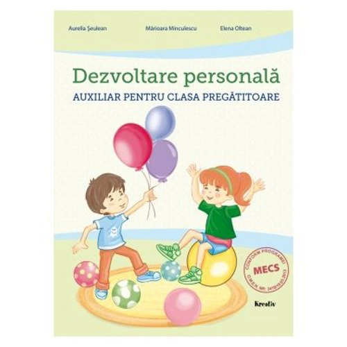 Dezvoltare personala, clasa pregatitoare - Aurelia Seulean