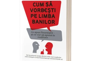 Cum sa vorbesti pe limba banilor - John Lanchester