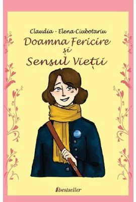 Doamna Fericire si Sensul Vietii