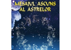 Mesajul ascuns al astrelor - Max Heindel, Augusta Heindel