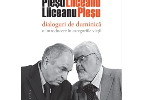 Dialoguri de duminica. O introducere in categoriile vietii - Andrei Plesu, Gabriel Liiceanu