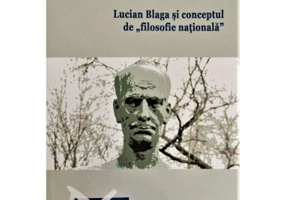 Lucian Blaga si conceptul de filosofie nationala - Isabela-Carmen Moldovan