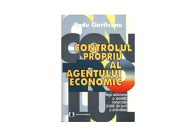 Controlul propriu al agentului economic. Regii autonome si societati comerciale. Unitati din tara si strainatate - Radu Ciurileanu