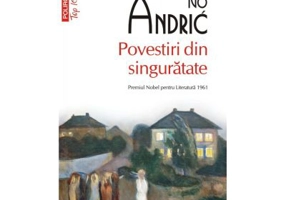 Povestiri din singuratate. Editie de buzunar - Ivo Andric