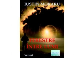 Ferestre intre lumi - Iustin Moraru