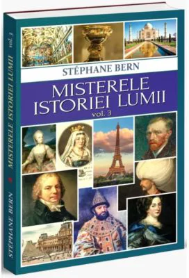Misterele istoriei lumii (vol. 3)