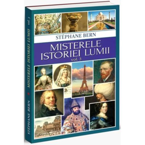 Misterele istoriei lumii (vol. 3)