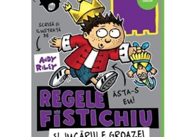 Regele Fistichiu si Jucariile Groazei 3 - Andy Riley
