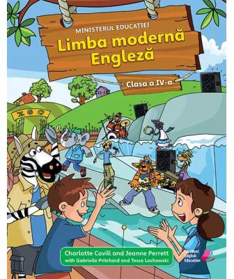 Limba moderna. Engleza, Clasa a 4-a Cartea elevului - Charlotte Covill