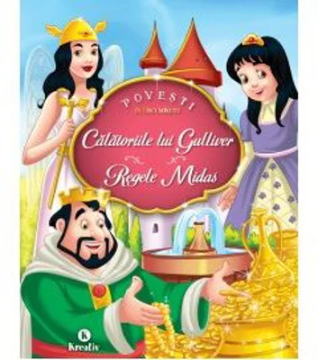 Calatoriile lui Gulliver. Regele Midas
