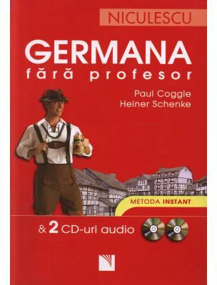 Germana fara profesor & 2 CD-uri audio. Metoda instant