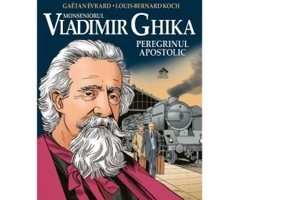 Monseniorul Vladimir Ghika. Peregrinul apostolic - Louis-Bernard Koch