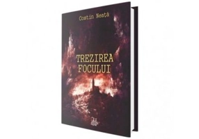 Trezirea focului - Costin Neata