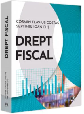 Drept fiscal - Cosmin Flavius Costas, Ioan Septimiu Put