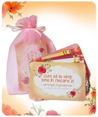 Cum sa te simti bine in fiecare zi? Cartonase inspirationale