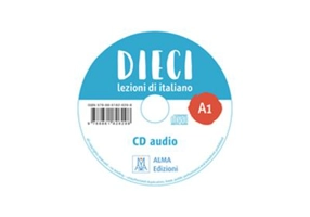 Dieci A1 (CD audio)/Zece A1(CD audio). Curs de limba italiana 1 - Ciro Massimo Naddeo, Euridice Orlandino