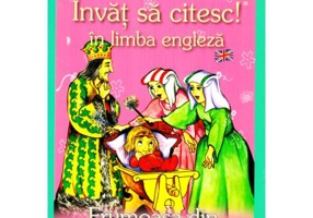 Invat sa citesc in limba engleza! Nivelul 2. Frumoasa din padurea adormita