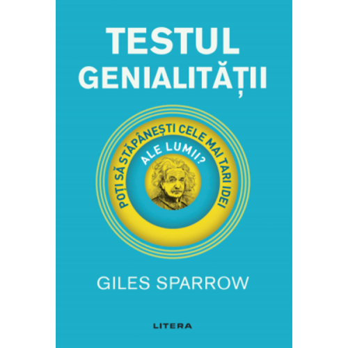 Testul genialitatii - Giles Sparrow