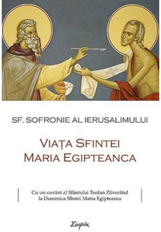 Viata Sfintei Maria Egipteanca - sf. Sofronie al Ierusalimului