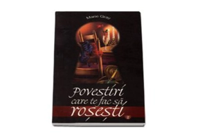 Povestiri care te fac sa rosesti II - Marie Gray