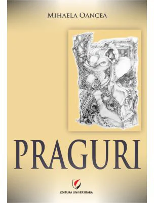 Praguri - Mihaela Oancea