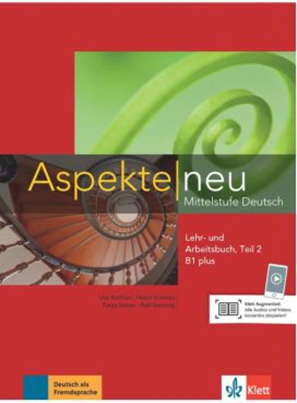 Aspekte neu B1 plus, Lehr- und Arbeitsbuch mit Audio-CD, Teil 2. Mittelstufe Deutsch - Ute Koithan