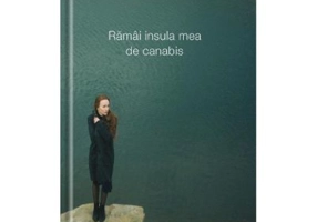 Ramai insula mea de canabis - Victoria Serman