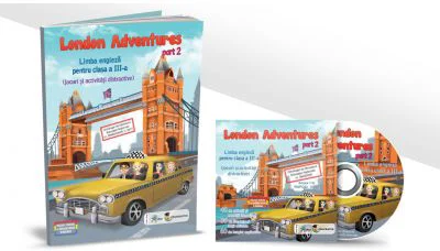 London Adventures Limba engleza pentru clasa a 3-a, semestrul al 2-lea - Robert Bondoroi
