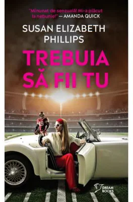Trebuia sa fii tu (vol. 14) - Susan Elizabeth Phillips