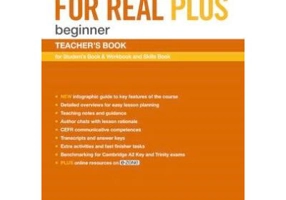 For Real Plus Beginner Teacher's Book