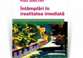 Intamplari in irealitatea imediata