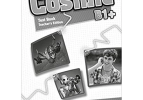 Cosmic B1+ Test Book Teacher's Edition - Katerina Mestheneou