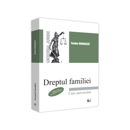 Dreptul familiei - Curs universitar. 2021. Editia a V-a, revazuta si adaugita