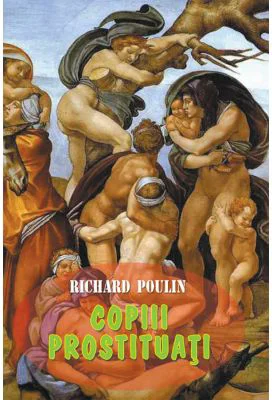 Copiii prostituati - Richard Poulin