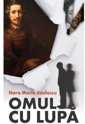 Omul cu lupa - Nora Maria Vasilescu