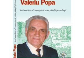 Valeriu Popa, Indrumator al cunoasterii prin stiinta si credinta