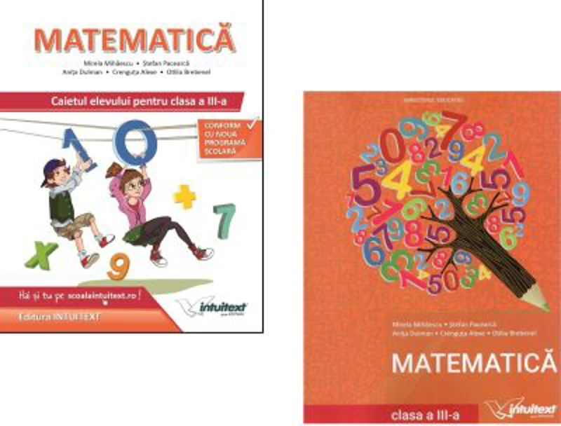 Pachet format din Caietul Elevului si Manual Matematica clasa a 3-a, Mirela Mihaescu, Stefan Pacearca