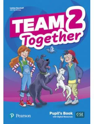 Team Together 2 Pupil's Book with Digital Resources Pack - Kay Bentley