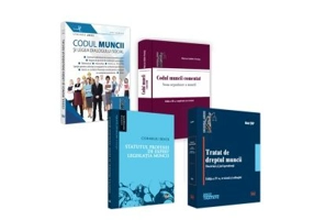 Pachet Codul muncii. Statut, Legislatie, Comentariu si Tratatul cu doctrina si jurisprudenta. 2022