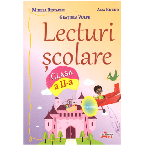Lecturi scolare pentru clasa 2 - Mirela Ristache