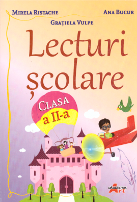 Lecturi scolare pentru clasa 2 - Mirela Ristache